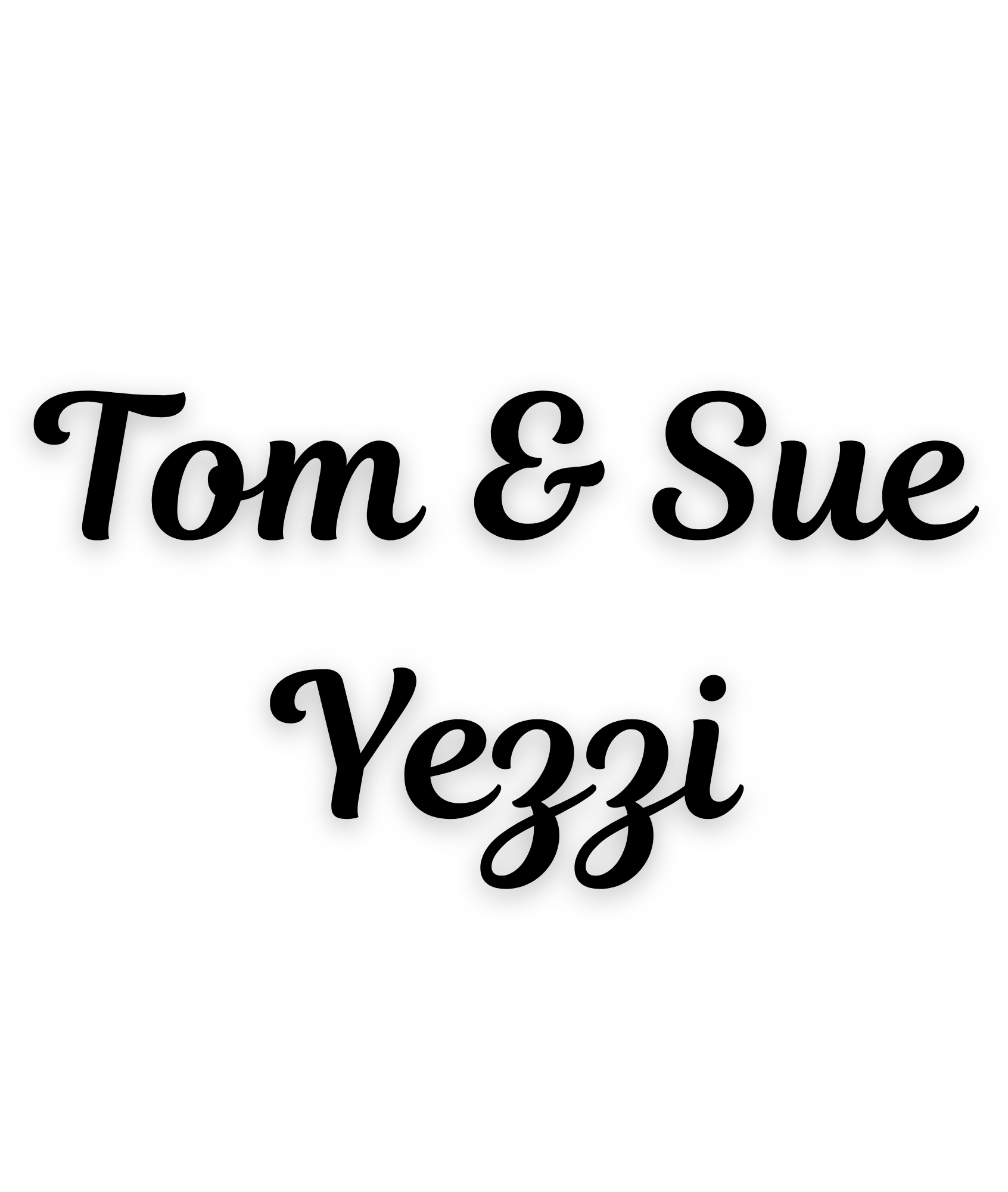 Tom & Sue Yezzi