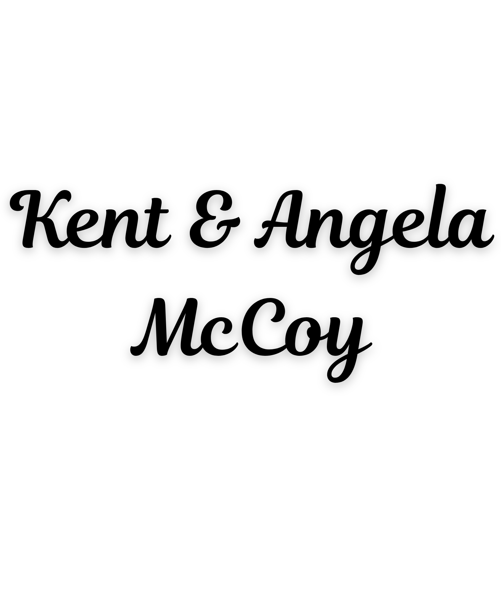 Kent & Angela McCoy